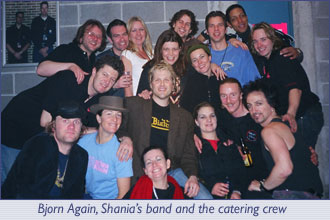 Bjorn Again, Shania's Band and the catering crew